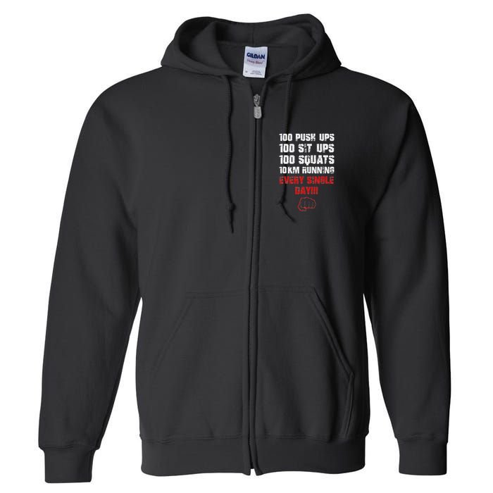 100 Push Ups 100 Sit Ups 100 Squats 10 Km Running Full Zip Hoodie