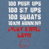 100 Push Ups 100 Sit Ups 100 Squats 10 Km Running Garment-Dyed Sweatshirt