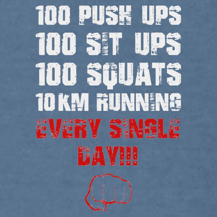 100 Push Ups 100 Sit Ups 100 Squats 10 Km Running Garment-Dyed Sweatshirt