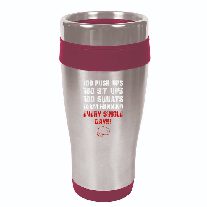 100 Push Ups 100 Sit Ups 100 Squats 10 Km Running 16oz Travel Tumbler