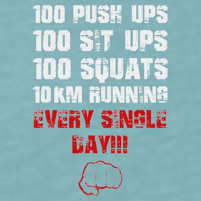 100 Push Ups 100 Sit Ups 100 Squats 10 Km Running Sueded Cloud Jersey T-Shirt