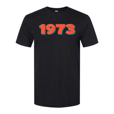 1973 Retro Historic Year Remembrance Softstyle CVC T-Shirt