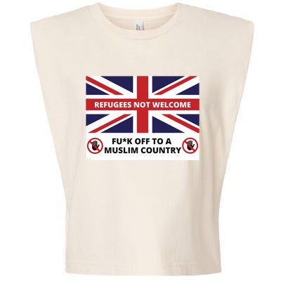 1mannovoice Refugees Not Welcome Fuck Off To A Muslim Country Garment-Dyed Women's Muscle Tee