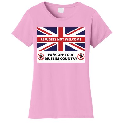 1mannovoice Refugees Not Welcome Fuck Off To A Muslim Country Women's T-Shirt