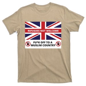 1mannovoice Refugees Not Welcome Fuck Off To A Muslim Country T-Shirt