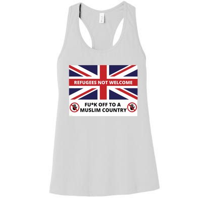 1mannovoice Refugees Not Welcome Fuck Off To A Muslim Country Women's Racerback Tank