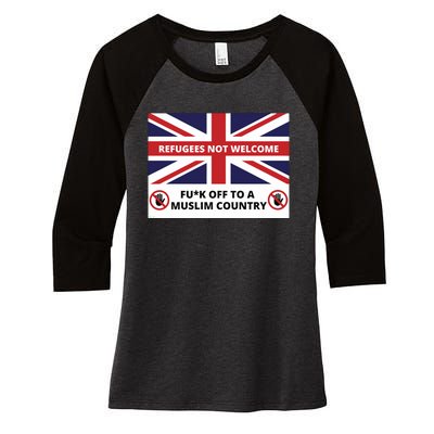 1mannovoice Refugees Not Welcome Fuck Off To A Muslim Country Women's Tri-Blend 3/4-Sleeve Raglan Shirt