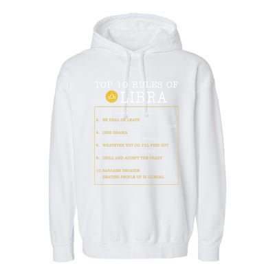 10 Rules Of Libra Horoscope Zodiac Astrological Sign Gift Garment-Dyed Fleece Hoodie