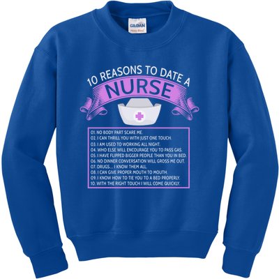 10 Reasons To Date A Nurse Funny Dating Saying Gift Kids Sweatshirt