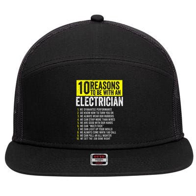 10 Reasons To Be With An Electrician Electricians 7 Panel Mesh Trucker Snapback Hat