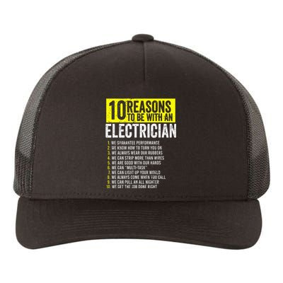 10 Reasons To Be With An Electrician Electricians Yupoong Adult 5-Panel Trucker Hat