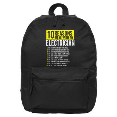 10 Reasons To Be With An Electrician Electricians 16 in Basic Backpack