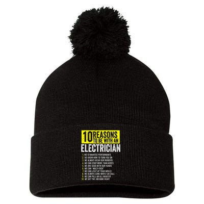 10 Reasons To Be With An Electrician Electricians Pom Pom 12in Knit Beanie