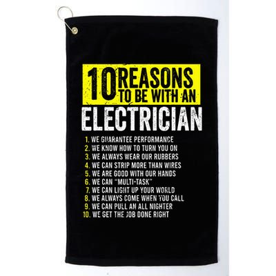 10 Reasons To Be With An Electrician Electricians Golf Towel