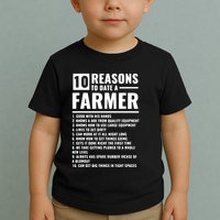 10 Reasons To Date A Farmer Toddler T-Shirt
