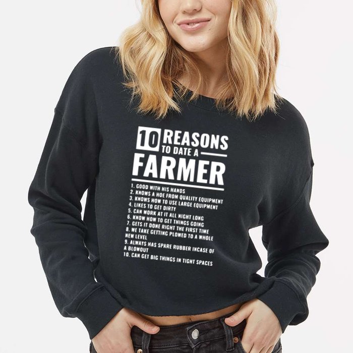 10 Reasons To Date A Farmer Cropped Pullover Crew