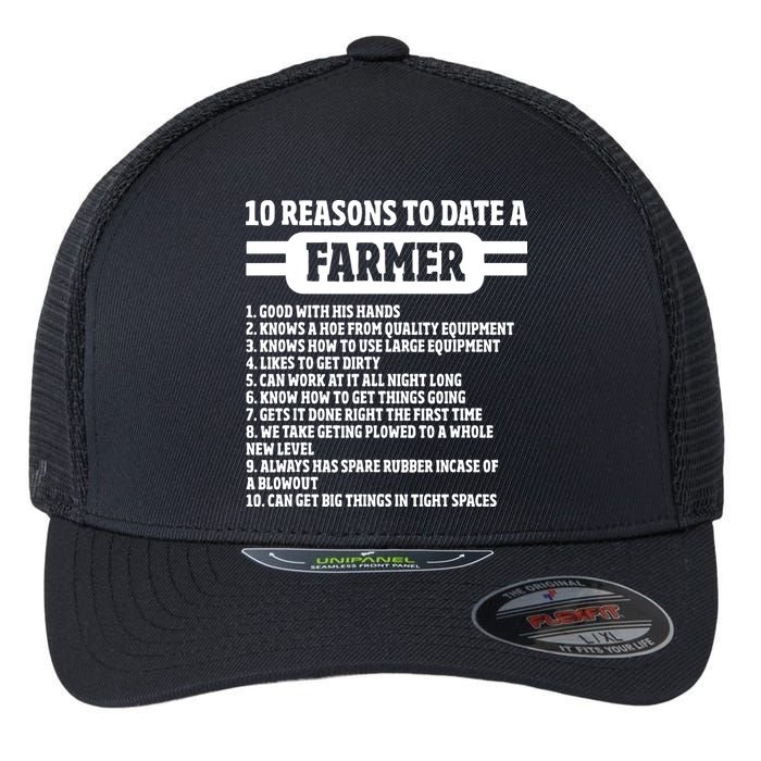 10 Reasons To Date A Farmer Funny Farming Humor For Men Flexfit Unipanel Trucker Cap