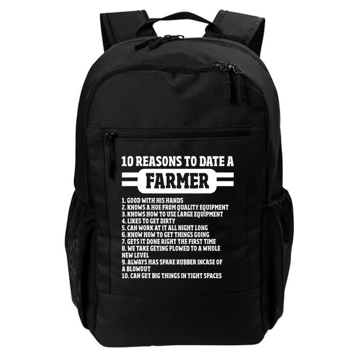 10 Reasons To Date A Farmer Funny Farming Humor For Men Backpack