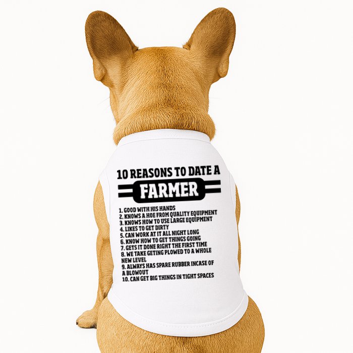 10 Reasons To Date A Farmer Funny Farming Humor For Men Doggie Tank