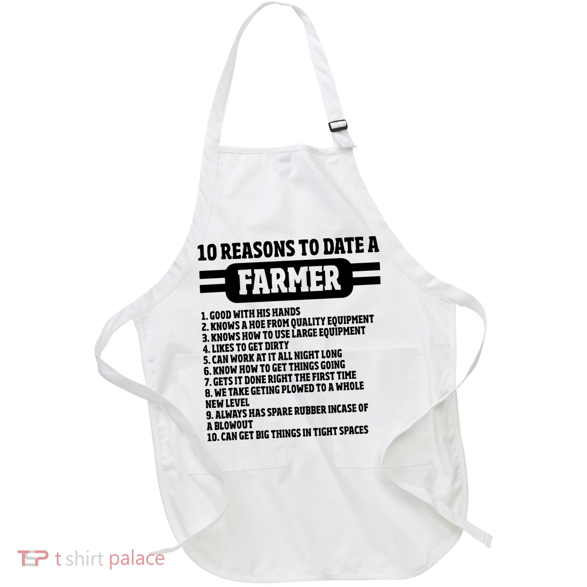 10 Reasons To Date A Farmer Funny Farming Humor For Men Apron