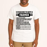 10 Reasons To Date A Farmer Funny Farming Humor For Men Tall T-Shirt