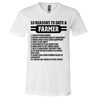 10 Reasons To Date A Farmer Funny Farming Humor For Men V-Neck T-Shirt