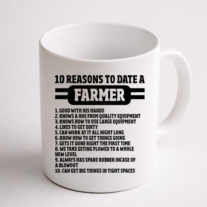 10 Reasons To Date A Farmer Funny Farming Humor For Men Mug