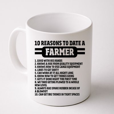 10 Reasons To Date A Farmer Funny Farming Humor For Men Mug