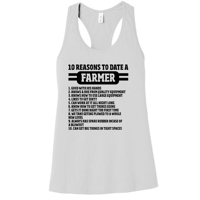 10 Reasons To Date A Farmer Funny Farming Humor For Men Women's Racerback Tank