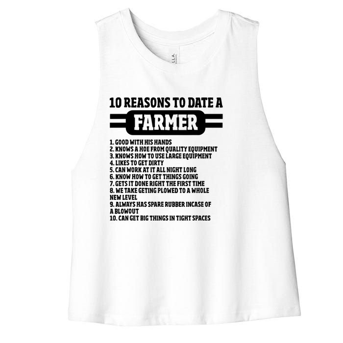 10 Reasons To Date A Farmer Funny Farming Humor For Men Women's Racerback Cropped Tank