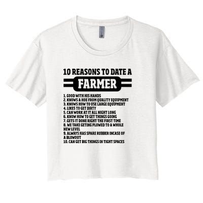 10 Reasons To Date A Farmer Funny Farming Humor For Men Women's Crop Top Tee