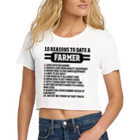 10 Reasons To Date A Farmer Funny Farming Humor For Men Crop Top