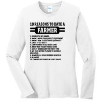 10 Reasons To Date A Farmer Funny Farming Humor For Men Ladies Long Sleeve Shirt