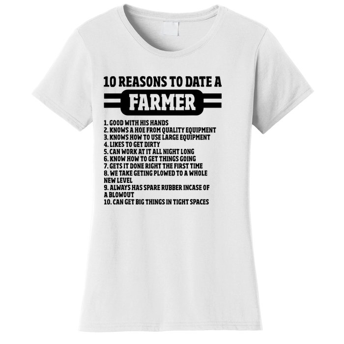 10 Reasons To Date A Farmer Funny Farming Humor For Men Women's T-Shirt