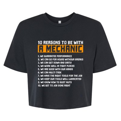 10 Reasons To Be With A Mechanic Funny Gift Motor Mechanic Gift Bella+Canvas Jersey Crop Tee