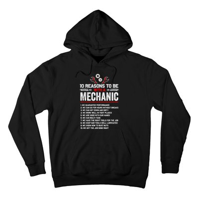 10 Reasons To Be With A Mechanic For Men Car Mechanics Hoodie