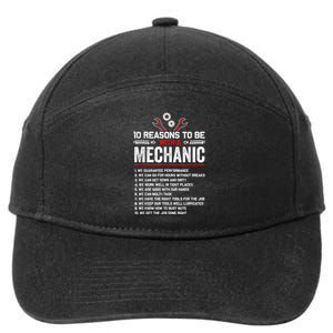 10 Reasons To Be With A Mechanic For Men Car Mechanics 7-Panel Snapback Hat