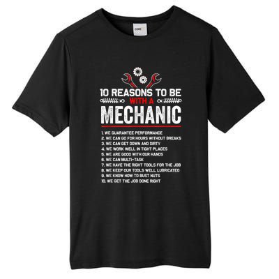 10 Reasons To Be With A Mechanic For Men Car Mechanics Tall Fusion ChromaSoft Performance T-Shirt