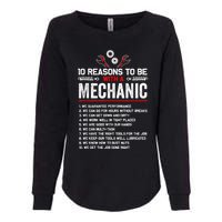 10 Reasons To Be With A Mechanic For Men Car Mechanics Womens California Wash Sweatshirt