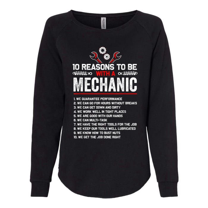 10 Reasons To Be With A Mechanic For Men Car Mechanics Womens California Wash Sweatshirt