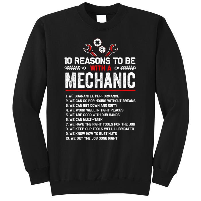 10 Reasons To Be With A Mechanic For Men Car Mechanics Tall Sweatshirt