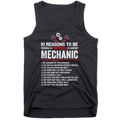 10 Reasons To Be With A Mechanic For Men Car Mechanics Tank Top