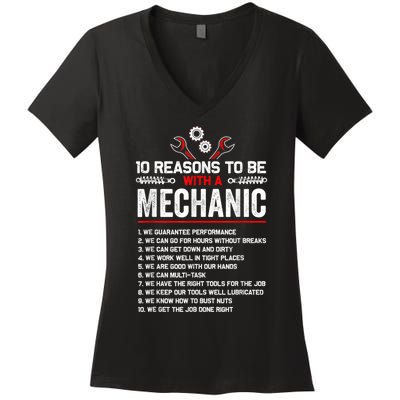 10 Reasons To Be With A Mechanic For Men Car Mechanics Women's V-Neck T-Shirt