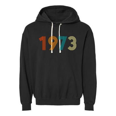 1973 Roe V Wade Garment-Dyed Fleece Hoodie