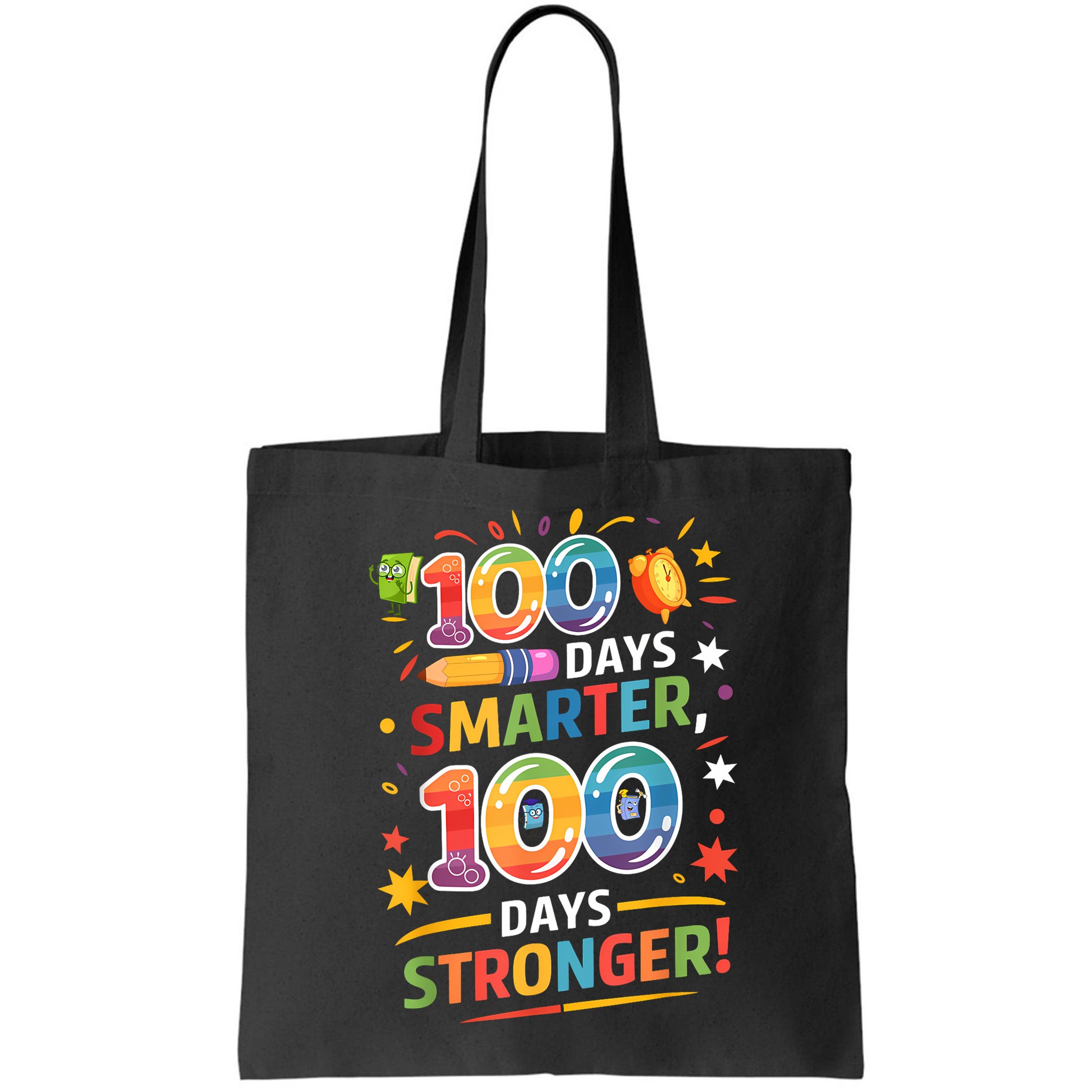 100 Smart 100 Stronger Happy 100th Day Of School Celebration Bag