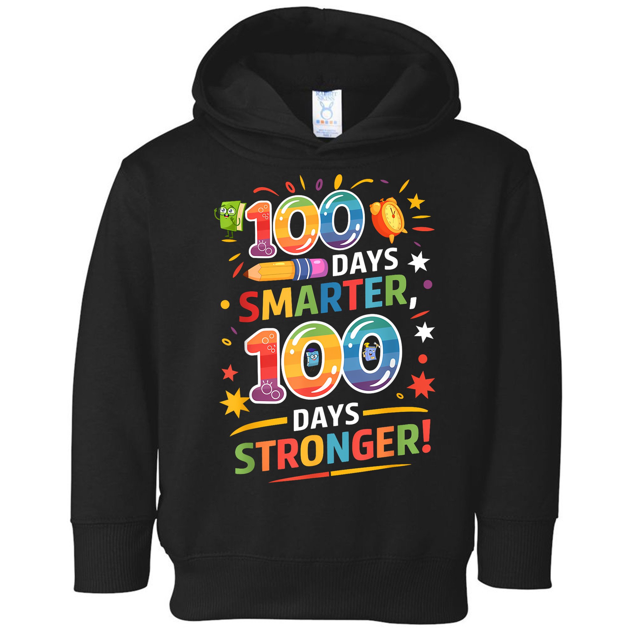 100 Smart 100 Stronger Happy 100th Day Of School Celebration Toddler Hoodie