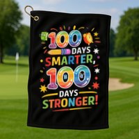 100 Smart 100 Stronger Happy 100th Day Of School Celebration Golf Towel