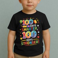 100 Smart 100 Stronger Happy 100th Day Of School Celebration Toddler T-Shirt