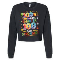 100 Smart 100 Stronger Happy 100th Day Of School Celebration Cropped Pullover Crew