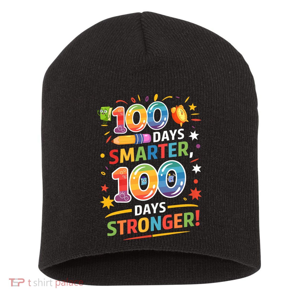100 Smart 100 Stronger Happy 100th Day Of School Celebration Short Acrylic Beanie